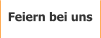 Feiern bei uns